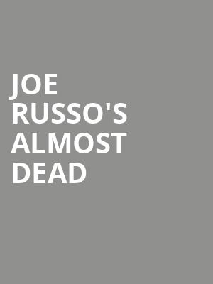 Joe Russos Almost Dead, Thompsons Point, Portland