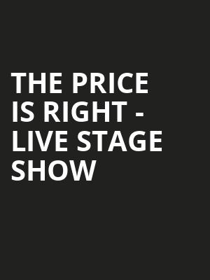 The Price Is Right Live Stage Show, Cross Insurance Arena, Portland